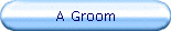 A Groom